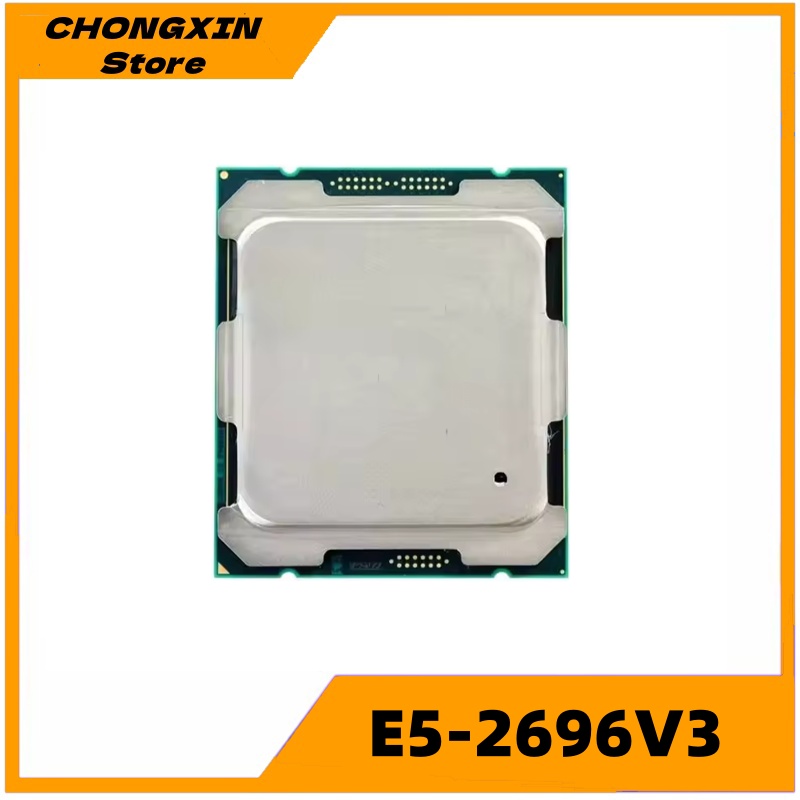 E5 2696 V3 - Xeon E5 2696 V3 2696V3 2,3